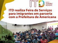 ITD realiza Feira de Serviços para imigrantes em parceria com a Prefeitura de Americana 